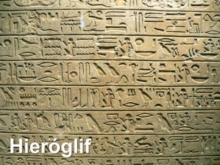 A arte no egitoHieróglifos