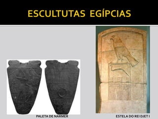 PALETA DE NARMER   ESTELA DO REI DJET I
 