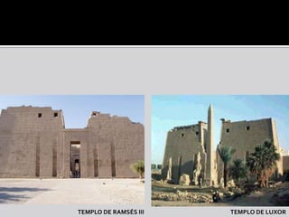 TEMPLO DE RAMSÉS III   TEMPLO DE LUXOR
 