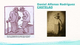 Daniel Alfonso Rodríguez
CASTELAO
 