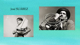 José SUÁREZ
 