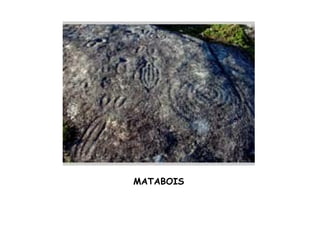 MATABOIS
 