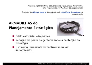 A Ascensão e Queda do Planejamento Estratégico