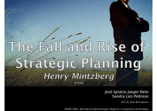 A Ascensão e Queda do Planejamento Estratégico