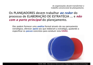 A Ascensão e Queda do Planejamento Estratégico