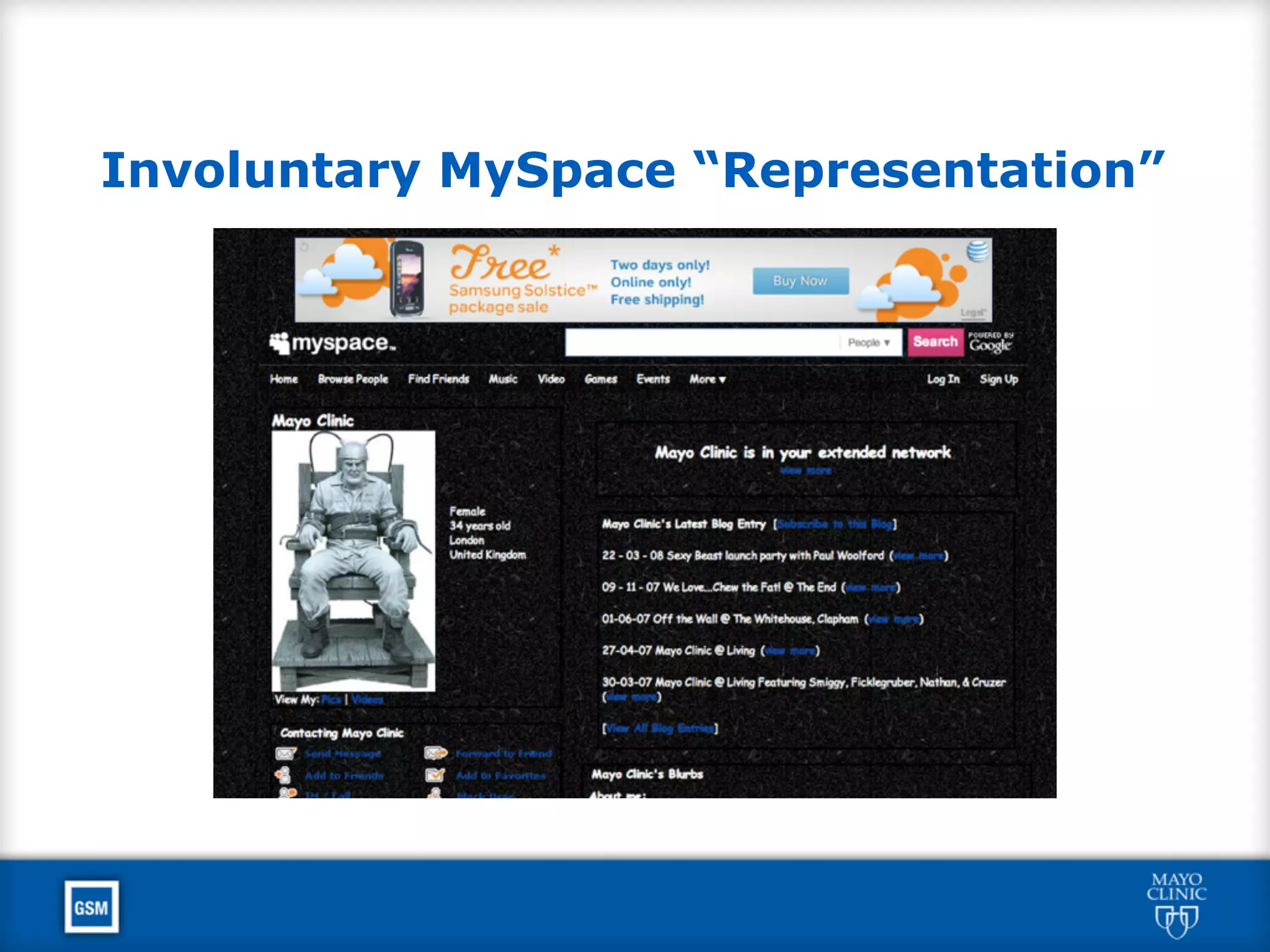 Involuntary MySpace “Representation”
 
