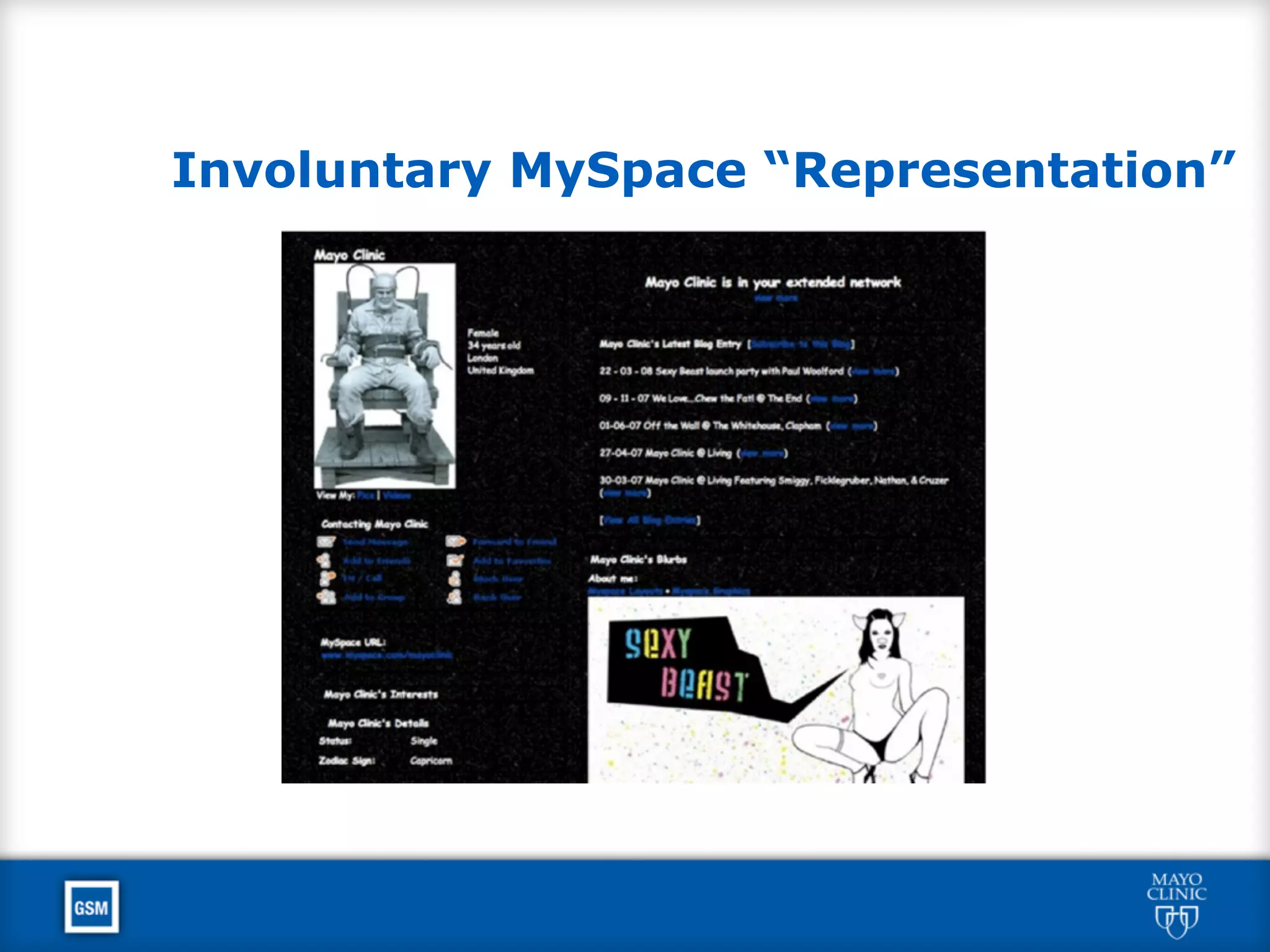 Involuntary MySpace “Representation”
 