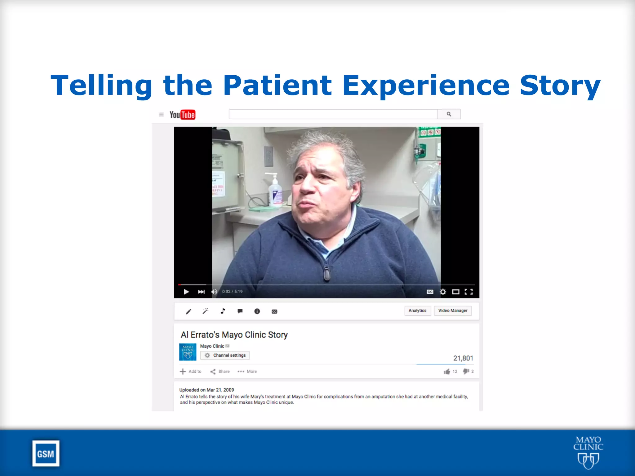 Telling the Patient Experience Story
 