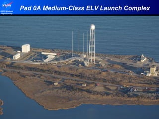 Pad 0A Medium-Class ELV Launch Complex 