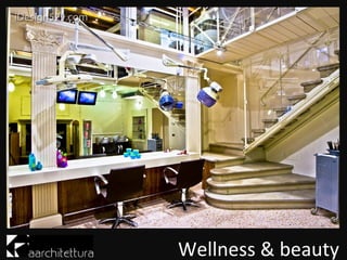 Wellness & beauty
 