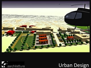 Urban Design
 