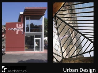 Urban Design
 