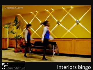 Interiors bingo
 