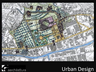 Urban Design
 