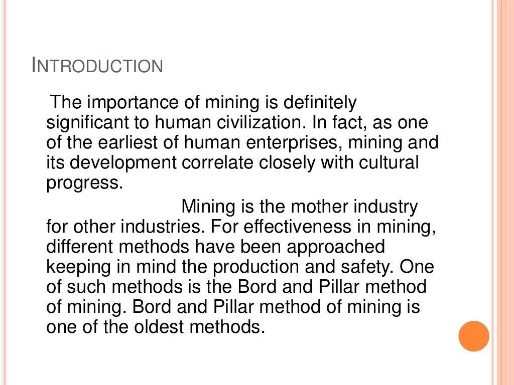Design of Bord and Pillar method in coal mines