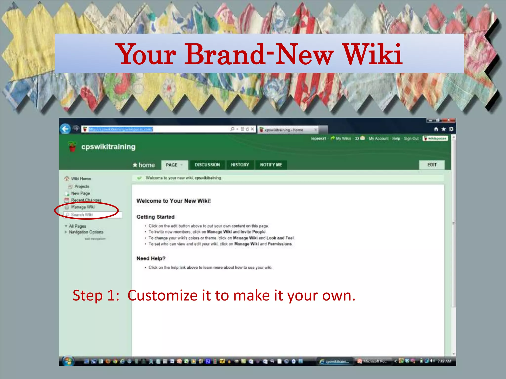 Your Brand-New Wiki




Step 1: Customize it to make it your own.
 