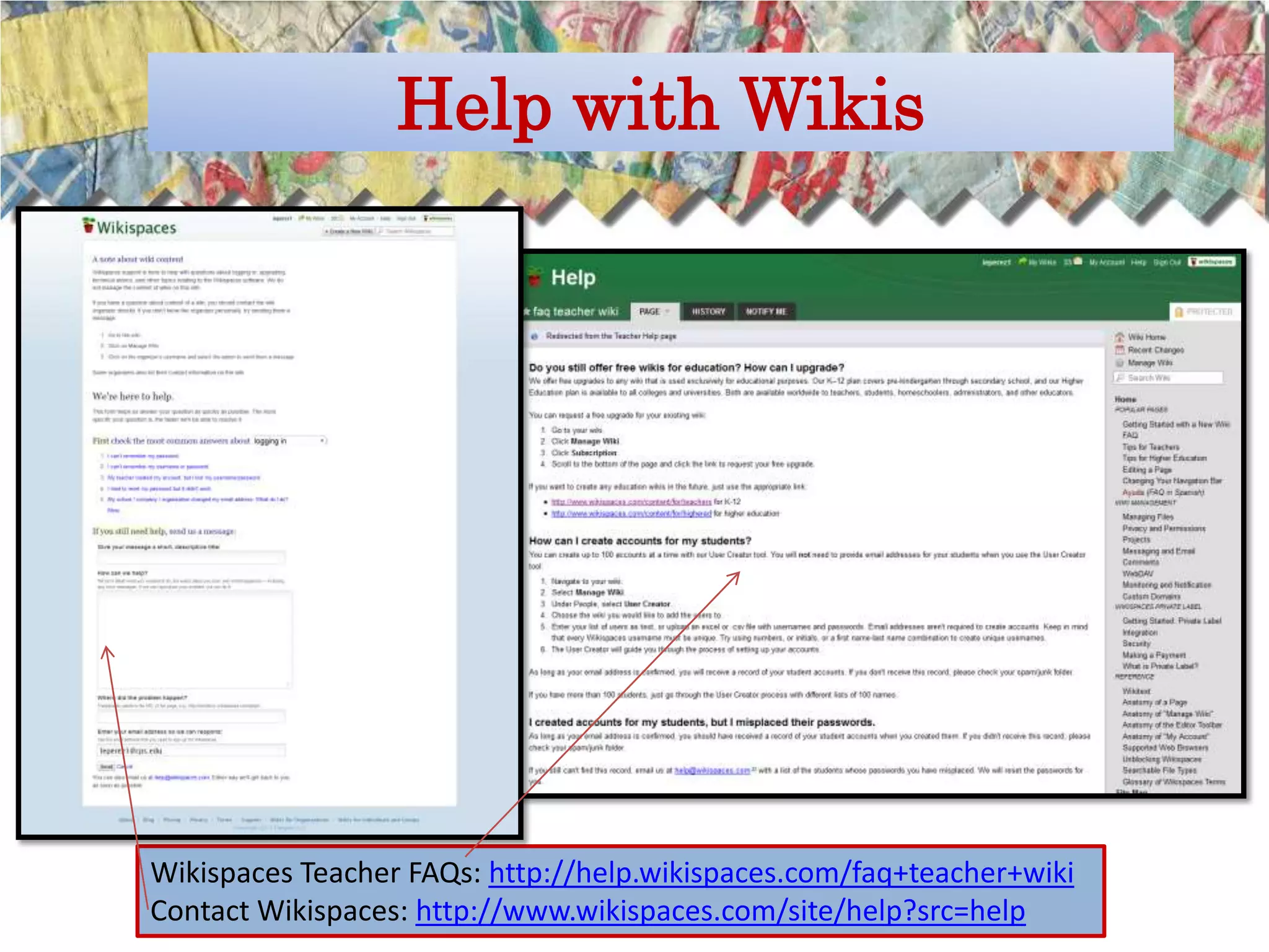 Help with Wikis




Wikispaces Teacher FAQs: http://help.wikispaces.com/faq+teacher+wiki
Contact Wikispaces: http://www.wikispaces.com/site/help?src=help
 