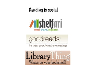 Reading is social
