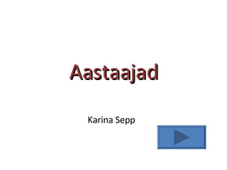 Aastaajad Karina Sepp 