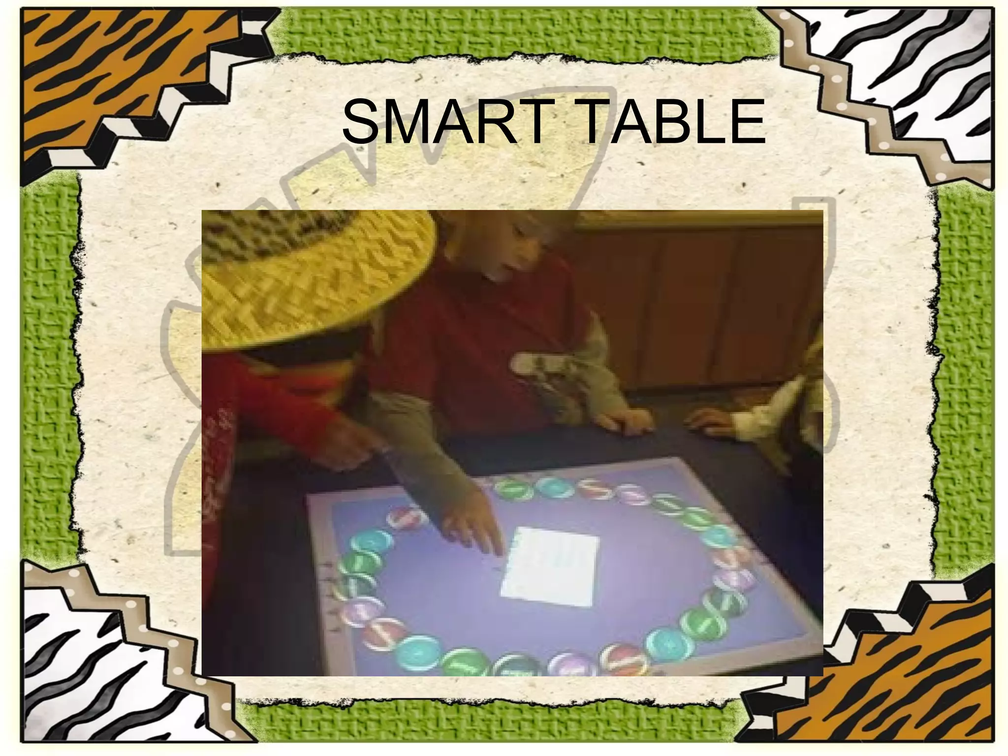 SMART TABLE 