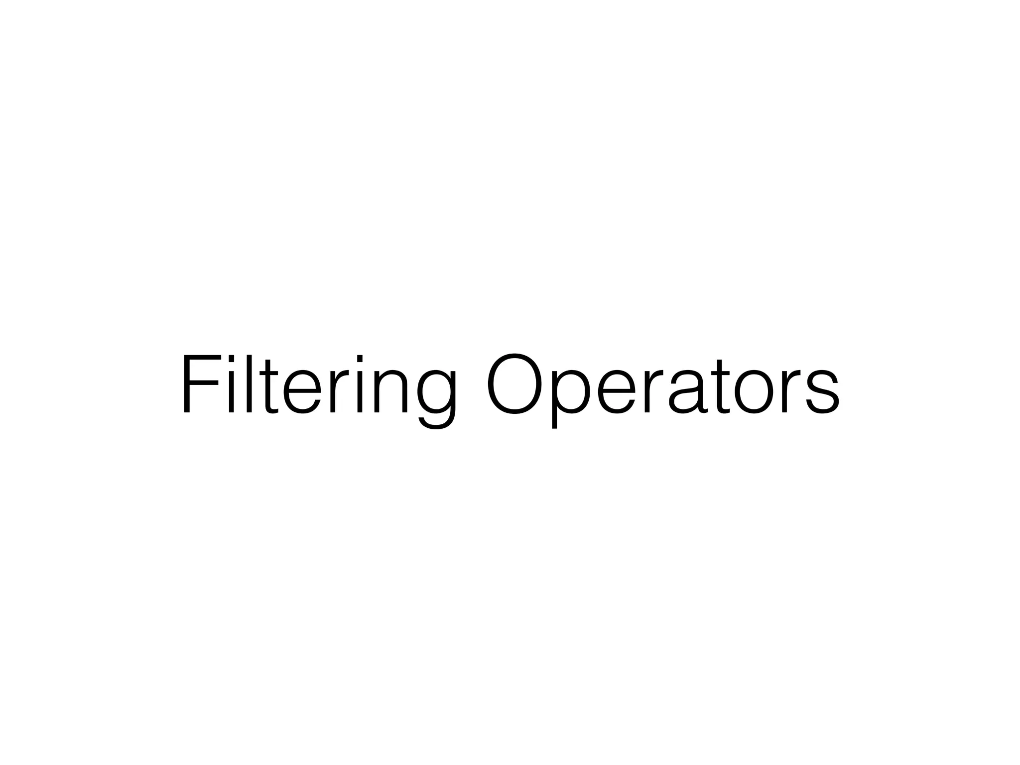 Filtering Operators 