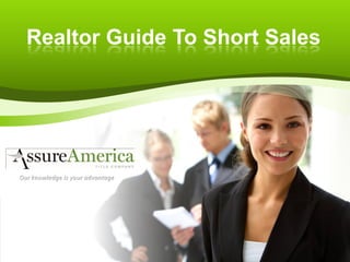 Realtor Guide To Short Sales
 