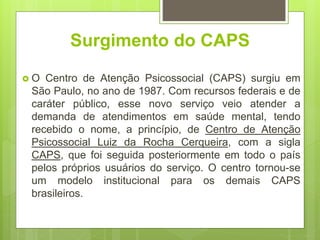 A atuação do Assistente Social no CAPS | PPTX