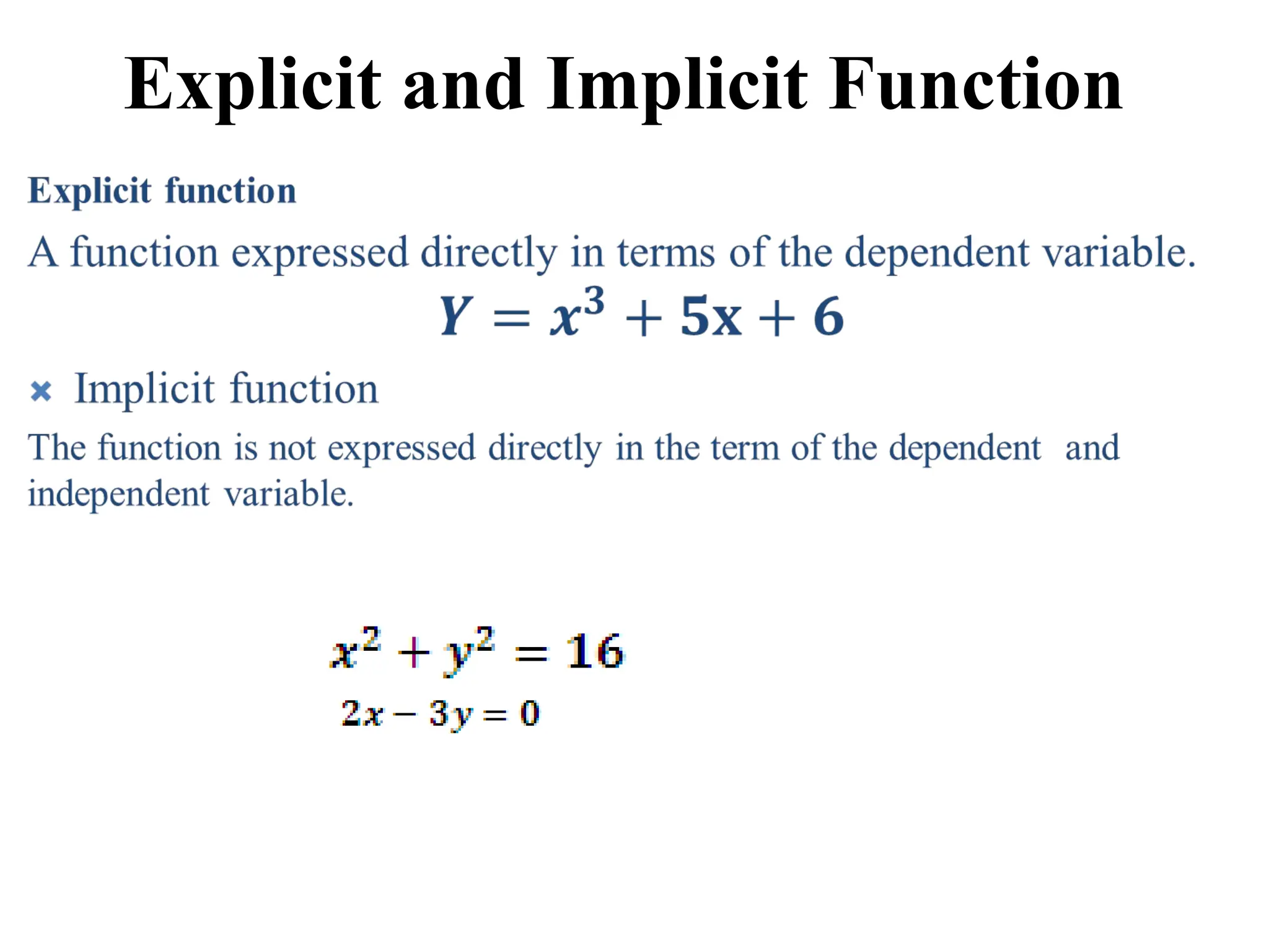 Explicit and Implicit Function
•
 