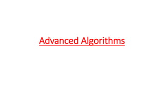 Advanced Algorithms
 