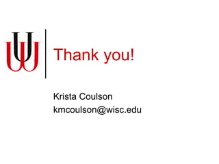 Thank you! Krista Coulson [email_address] 