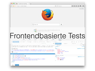 Frontendbasierte Tests
 