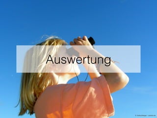Auswertung
S. Hofschlaeger / pixelio.de
 