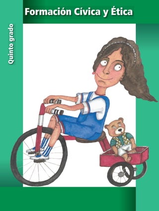 5                                                       Formación Cívica y Ética




                                     ...