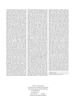 © Photo Stock; p. 101: (izq.) Cortés sentado en un barco               p. 135: El mercado del Parián (ca. 1770), anónimo, col. parti-         Conaculta-inah-Mex., Morelia, Michoacán, fotografía de
             rodeado de sus soldados en la laguna de Tenochtitlán, (der.),          cular, fotografía de Michel Zabé; p. 136: procesos del añil, la        Adalberto Ríos*; p. 164: (arr.) cofre (s. XVIII), Museo Casa de
             los embajadores del emperador Moctezuma llevan un tocado de            grana cochinilla y la seda y huipil, Huajolotitlán, Mixteca Baja,      Hidalgo, Dolores Hidalgo, Guanajuato, Conaculta-inah,Mex.,
             plumas como regalo a Cortés © Other Images; p. 103: los                col. Banca Serfín, fotografía de Michel Zabé; p. 137: (izq.) La        reprografía de Jorge Vértiz *; p. 165: (arr.) Hidalgo, Aldama,
             españoles tiran al lago el cuerpo de Moctezuma y del señor de          producción de índigo con el trab. esclavo, Indias Occidentales         Allende y demás caudillos (ca. 1943), Tarazona, Palacio
             Tlatelolco, facsimilar del Códice Florentino, libro XII, f. 40v,       o América Central (1725), Museo del Cacao, Comalcalco,                 Nacional, reprografía de Pablo Oseguera, archivo Editorial Clío;
             reprografía de Marco Antonio Pacheco, archivo de Arqueología           Tabasco © Photo Stock; (der.) extracción del pulque de                 (ab.) Miguel Hidalgo y la Ronda (s. xix), anónimo, Museo Casa
             Mexicana-Raíces; p. 104: enfermos de viruela durante el sitio a        maguey por medio de una larga calabaza por la cual se aspira           de Hidalgo, Dolores Hidalgo, Guanajuato, Conaculta-inah-Mex.,
             México-Tenochtitlan, Códice Florentino, libro XII, f. 53v, repro-      (1828), Claudio Linati (1790-1823), litografía, fotografía de          reprografía de Jorge Vértiz, Archivo Editorial Clío *; p. 166: Juan
             grafía de Marco Antonio Pacheco, archivo de Arqueología                Michel Zabé; p. 138: (arr.) mapa de Zempoala (1589), San               Aldama (siglo XIX), anónimo, 99 x 76 cm. Museo Nacional de
             Mexicana-Raíces; p. 106: florero con motivos de la conquista           Miguel y Suchiguacán, Hidalgo, 30.8 x 43.6 cm, núm. de pieza           Historia, Conaculta-inah-Mex., fotografía de Pablo Oceguera,
             de México, porcelana dorada, s. XIX, fotografía de Michel Zabé;        2362, Archivo General de la Nación; (ab. izq.) piloncillo ©            Archivo Editorial Clío *; p. 167: Hidalgo con estandarte ante
             p. 107: (arr.) lámina de oro repujada con rostro antropomorfo, 4       Other Images.; (ab. der.) escena de compraventa de un puerco,          campesinos (s/f), anónimo, Museo Casa de Hidalgo, Dolores
             x 2.5 cm (aprox.), cenote sagrado de Chichén Itza, Yucatán,            anónimo, s. xviii, Museo Nacional de Historia, Conaculta-inah-         Hidalgo, Guanajuato, Conaculta-inah-Mex., reprografía de Jorge
             Museo Nacional de Antropología, Conaculta-inah-Mex., foto-             Mex, fotografía de Gabriel Figueroa, archivo de Editorial Clío*;       Vértiz, archivo Editorial Clío *; p. 168: cañón miniatura, 85 x 47
             grafía de Jorge Pérez de Lara, archivo de Arqueología Mexicana-        p. 139: Descanso de una recua (1938), Johann Moritz                    x 57 cm, Museo Nacional de Historia, Conaculta-inah-Mex.,
             Raíces*; (ab. izq.) escribanía, col. Franz Mayer, fotografía de        Rugendas (1802-1858), 52 x 43.5 cm, Museo Nacional de                  fotografía de Omar Luis Olguín*; p. 170: (arr.) Félix María
             Michel Zabé; (ab. der.) monedas novohispanas de distintas              Historia, Conaculta-inah-Mex, fotografía de Raúl Barajas,              Calleja (siglo xix), anónimo, 103 x 90 cm, Museo Nacional de
             denominaciones, series y años de acuñación, s. xvi al xviii,           Archivo Iconográfico dgme/sep*; p. 140: (der.) minas cerca de          Historia Conaculta-inah-Mex., reprografía de Pablo Oseguera*;
             Museo Nacional de Historia, Conaculta-inah-Mex., fotografía de         Zacatecas (ca. 1884-1885), fotografía de William Henry                 (ab.) dibujo de la batalla entre realistas e insurgentes (1814),
             Michel Zabé*; p. 108: (arr.) página de un catecismo testeriano,        Jackson ©Latinstock; (izq. arr.) incensario, col. Franz Mayer,         anónimo, Archivo General de la Nación; p. 171: exvoto dedi-
             tinta de huizache sobre papel, Centro de Estudios de Historia          fotografía de Michel Zabé; (izq. ab.) jarra de plata, repujada en      cado al señor de Villesca (1822), fotografía de Michel Zabé;
             de México-Carso, fotografía de Michel Zabé; (ab.) Los doce             relieve, s. xviii, Col. Rodrigo Rivero Lake, fotografía de Michel      p. 172: (arr.) José María Morelos y Pavón (s. xix), cera policro-
             franciscanos en México, mural del convento de Huejotzingo,             Zabé; p. 141: (arr.) reloj europeo, s. xviii, fotografía de Michel     mada, Museo Nacional de Historia, Conaculta-inah-Mex.,
             Puebla, s. xvi, fotografía de Bob Schalkwijk*; p. 109: (ab. izq.)      Zabé; (centro) mMedalla conmemorativa comercio filipino                Reprografía de Pablo Oseguera*; (centro) casaca, Museo
             Matrimonio, anónimo, detalle del retablo de los Sacramentos,           (1769). 5 cm, plata, Museo Nacional de Historia, Conaculta-            Nacional de Historia, Conaculta-inah-Mex., reprografía de Jorge
             iglesia de la Santa Cruz, Tlaxcala (1735), fotografía de Víctor        inah-Mex., fotografía de Michel Zabé*; (ab. izq.) abanico, s. xviii,   Vértiz*; (ab.) firma de la Constitución de Apatzingán (s. xix),
             Gayol*; (ab. der.), El bautizo, anónimo, detalle del retablo de los    col. Francisco Messenguer, fotografía de Marcela Nóguez,               anónimo, Museo Nacional de Historia, Conaculta-inah-Mex.,
             sacramentos, iglesia de la Santa Cruz, Tlaxcala (1735), foto-          archivo de Editorial Clío; (ab. der.) costurero de procedencia         reprografía de Pablo Oseguera, archivo Editorial Clío*; p. 173:
             grafía de Javier Hinojosa; p. 110: extracción y trab. de la piedra     oriental, s. xviii, incrustaciones de carey, col. Museo Histórico      jarra de barro negro vidriado y policromado (s. xx), Museo José
             en una cantera, Códice Florentino, libro X, f. 17v, reprografía de     de Acapulco, Conaculta-inah-Mex., fotografía de Michel Zabé*;          Luis Bello, fotografía de Michel Zabé*; p. 174: (arr.) El fusila-
             Marco Antonio Pacheco, archivo de Arqueología Mexicana-                p. 142: (centro) plano de Veracruz tomado de Alexandre                 miento de Morelos (1910), J. Díaz del Castillo, Museo José
             Raíces; p. 111: tributos que Coixtlahuaca-Cuicatlán pagaba a           Oexmelin, Las aventuras de los bucaneros de América, París,            María Morelos y Pavón, Archivo Editorial Clío*; (ab.) primera
             México-Tenochtitlán, Códice Mendoza**; p. 112: grandes vien-           Carrefour, s. xix, fotografía de Gustavo Guevara, archivo              hoja de Sentimientos de la Nación (1813), Archivo General de
             tos rompieron los árboles, y epidemia entre la población indí-         Editorial Clío; (ab.) reloj de sol y brújula, diseño del inglés        la Nación; p. 175: ánfora (siglo xix), 30 x 18 cm, Museo
             gena relacionada con la figura de un europeo, Códice                   Michael Butterfield, s. xvii, col. Franz Mayer, fotografía de Michel   Nacional de Historia, Conaculta-inah-Mex., reprografía de
             Telleriano-Remensis, f. 46v., reprografía de Marco Antonio             Zabé; p. 143: (arr.) retrato del pirata Henry Morgan, tomado de        Ricardo Garibay, archivo Editorial Clío*; p. 176: (arr.)
             Pacheco, Archivo de Arqueología Mexicana-Raíces;                       Alexandre Oexmelin, Las aventuras de los bucaneros de                  Guadalupe Victoria (s. xix), Moscoso, 7.5 x 5.5 cm, Museo
             p. 113: maqueta del galeón San Pedro, madera y textiles,               América, París, Carrefour, s. xix, fotografía de Gustavo Guevara,      Regional Michoacano, reprografía de Vicente Guijosa Aguirre,
             Museo Nacional del Virreinato/Conaculta-inah, Tepotzotlán,             archivo de Editorial Clío; (centro) molienda de cacao, Museo del       archivo Editorial Clío*; (ab. izq.) Vicente Guerrero (1845), Mario
             fotografía de Marco Antonio Pacheco, archivo de Arqueología            Cacao, Comalcalco, Tabasco © Photo Stock; (ab.) chiles ©               Zuban, Museo Nacional de las Intervenciones, Conaculta-inah-
             Mexicana-Raíces*; p. 114: muertos por viruela en 1538, calen-          Photo Stock; p. 144: fachada y retablo de la Iglesia de San            Mex., reprografía de Jorge Vértiz*; (ab. der.) Francisco Javier
             dario ritual nahua, Códice Telleriano-Remensis, f. 45v., repro-        Francisco Javier, Tepotzotlán, Estado de México, s. XVIII, foto-       Mina, Hesiquio Iriarte, tomado de El libro rojo, Vicente Riva
             grafía de Marco Antonio Pacheco, archivo de Arqueología                grafía de Érika Brenda González León*; p. 145: (centro izq.)           Palacio y Manuel Payno, México, Díaz de León, White Editores,
             Mexicana-Raíces; pp. 118-119: El toro de petate (1999), óleo           cocina del exconvento de Santa Rosa, Puebla, fotografía de             1870; p. 177: (izq.) Agustín de Iturbide (s. xix), anónimo.
             sobre tela, tomado del cat. de exp. Julia López. El color de la        Gabriel Figueroa, archivo de Editorial Clío; (centro der.) lebrillo,   Museo Regional de Guadalajara, Conaculta-inah-Mex., repro-
             vida, México, Talento Arte Visual, 2001, fotografía de Jesús           talavera poblana, s. xix, col. Franz Mayer, fotografía de Michel       grafía de Víctor Gayol*; (der.) escudo trigarante (1821), col.
             Sánchez Uribe; p. 120: detalle de arcón filipino (s. xvii), Museo      Zabé; (ab.) macetones en forma de barril, talavera poblana, s.         particular, reprografía de Marcela Nóguez, archivo Editorial Clío;
             José Luis Bello y González, Puebla, fotografía de Michel Zabé;         xvii-xix, col. Franz Mayer, fotografía de Michel Zabé;                 (ab.) espada con vaina de Agustín de Iturbide (siglo xix). 96 x
             p. 121: Alegoría de la Nueva España (s. xviii), anónimo, biombo,       p. 146: (izq.) tambor del ejército independentista, s. xix, Museo      12 cm, Museo Nacional de Historia, Conaculta-inah-Mex, foto-
             175 x 540 cm, col. Banco Nacional de México; p. 124: (arr.) olla       Nacional de las Intervenciones/Conaculta-inah-Mex, fotografía          grafía de Agustín Estrada, archivo Editorial Clío*; p. 178: (izq.)
             y platos de barro, Salvamento arqueológico-inah, fotografía de         de Jorge Vértiz*; (der.) músico veracruzano (s. xix), litografía,      juego de cristalería con la imagen de Agustín de Iturbide, lico-
             Víctor Gayol*; (ab.) De español e india: mestizo (s. xviii), óleo      fotografía de Michel Zabé; p. 147: afromestizos, fotografía de         rera, 26.2 alto x 15.5 cm diám., tapón, 11.1 x 8.3; bombonera,
             sobre tela, 40 x 50 cm, Museo Nacional de Historia, Conaculta-         Raúl Barajas, Archivo Iconográfico dgme/sep; p. 148: mujer             24.8 cm alto x 14 cm diám.; tapa, 11 cm alto x 14.5 cm diám.;
             inah-Mex.; p. 126: (izq.) ofrenda dedicada a José Guadalupe            vestida de china poblana, fotografía de Richard Hewitt Stewart,        copa, 13.4 cm alto x 9 cm diám., (ca. 1820), Museo Nacional
             Posada, Taxco, Guerrero (2010), fotografía de Enrique                  archivo de National Geographic; pp. 152-153: Alegoría de la            de Historia, Conaculta-inah-Mex., fotografía de Michel Zabé*;
             Martínez; (der.) Danza de los Retos, Guerrero, fotografía de           Patria liberada por Hidalgo e Iturbide (1834), anónimo, Museo          (der.) bandera trigarante (1821), 127 x 132 cm, Museo
             Salatiel Barragán Santos; p. 127: (arr.) encomendero con sus           Casa de Hidalgo/Conaculta-inah, Guanajuato, fotografía de              Nacional de Historia, Conaculta-inah-Mex, fotografía de Raúl
             encomendados, Códice Yanhuitlán (1545-1550, ca. 1526-                  Michel Zabé*; p. 154: Entrada del generalísimo don Agustín de          Barajas, Archivo Iconográfico dgme/sep*; p. 179: Solemne y
             1527); (ab.) Antonio de Mendoza (1535), anónimo, óleo sobre            Iturbide a México (1822), anónimo, óleo sobre tela, 58 x 97 x          pacífica entrada del ejército de las Tres Garantías en la capital
             tela, 106 x 80 cm, Museo Nacional de Historia, Conaculta-inah-         2.5 cm, Centro Cultural Isidro Fabela, reproducción de Víctor          de México el 27 de septiembre de 1821 (siglo xix), anónimo,
             Mex., fotografía de Michel Zabé*; p. 128: encomienda de                Gayol; p. 155: detalle Retablo de la independencia (1960-              98 x 134 cm, Museo Nacional de Historia, Conaculta-inah-Mex.,
             Hernán Cortés, facsimiliar del Códice Tepetlaoztoc, f. 9, lám. A;      1961), Juan O’Gorman (1905-1982), 1569 x 440 cm, Museo                 fotografía de Raúl Barajas, Archivo Iconográfico dgme/sep*;
             pp. 130-131: cuadro de castas, anónimo, s. xviii, Museo                Nacional de Historia, Conaculta-inah-Mex., fotografía de Raúl          p. 181: celebración del 15 de septiembre en el Zócalo de la
             Nacional del Virreinato/Conaculta-INAH, Tepotzotlán, Estado            Barajas, Archivo Iconográfico dgme/sep*; p. 160: caja de ejem-         Ciudad de México (2007), fotografía de David de la Paz
             de México, fotografía de Michel Zabé *; p. 132: De español y           plos de manuscritos de la Constitución, col. Museo Franz               © Latinstock; p. 182: Josefa Ortiz de Domínguez, anónimo,
             albina: Torna atrás, anónimo, s. xviii, fotografía de Michel Zabé;     Mayer, reprografía de Víctor Gayol; p. 161: (arr.) Detalle retrato     Ω12 x 9 cm, Museo Nacional de Historia, Conaculta-inah-Mex.,
             p. 133: (arr.) Doña María Josefa Sánchez Leñero del Valle e            de Napoleón I (1805), François Gérard, Museo de la Real                fotografía de Michel Zabé*; p. 183: Leona Vicario (siglo xix),
             hijas, anónimo (1786), col. Virginia Armella de Aspe, fotografía       Academia de Bellas Artes de San Fernando, Madrid, España,              anónimo, 64 x 51 cm, Museo Nacional de Historia, Conaculta-
             de Marcela Nóguez, archivo de Editorial Clío; (ab.) trío de niños      reprografía de René Escalante, archivo Editorial Clío; (ab.)           inah-Mex., fotografía de Michel Zabé*; p. 184: fragmento de un
             cantores, madera policromada, segunda mitad del siglo xviii, 20        detalle retrato de Fernando VII (1815), Francisco de Goya,             corrido ilustrado con el enfrentamiento entre mujeres realistas e
             x 31 cm, Col. Museo Soumaya-Fundación Carlos Slim A.C.,                Museo del Prado, Madrid, España, archivo Editorial Clío;               insurgentes, Museo Nacional de Historia, Conaculta-inah-Mex.*
             Ciudad de México; p. 134: (izq. serie) láminas de lotería, s. xviii,   p. 162: (der.) Familia Iturrigaray (ca. 1805), anónimo, 58 x 74
             col. Museo Soumaya, fotografía de Javier Hinojosa, archivo de          cm, Museo Nacional de Historia, Conaculta-inah-Mex., foto-             * Reproducción autorizada por el Instituto Nacional de
             Editorial Clío; (ab.) Corrida de toros en la Plaza de San Pablo        grafía de Michel Zabé*; (izq.) vaso de cristal de la granja de San     Antropología e Historia.
             (siglo xix), Johann Moritz Rugendas (1802-1858), óleo sobre            Ildefonso (s. xix), Col. Museo Franz Mayer, fotografía de Michel       ** Archivo del proyecto Pintura mural prehispánica en México,
             papel, 44 x 52 cm, Museo Nacional de Historia-Castillo de              Zabé; p. 163: representación de los conspiradores de 1809,             Instituto de Investigaciones Estéticas-unam.
             Chapultepec/Conaculta-inah-Mex., fotografía de Pablo Oseguera*;        Museo Regional Michoacano Dr. Nicolás León Calderón,




                                                                                                Historia. Cuarto grado
                                                                                     se imprimió por encargo de la Comisión
                                                                                      Nacional de Libros de Texto Gratuitos
                                                                                            en los talleres de         ,
                                                                                            con domicilio en            ,
                                                                                           en el mes de          de 2011.
                                                                                         El tiraje fue de XXXX ejemplares.

             Bloque 5

4.b5 créditos.indd 190                                                                                                                                                                                                           12/04/11 12:02
 