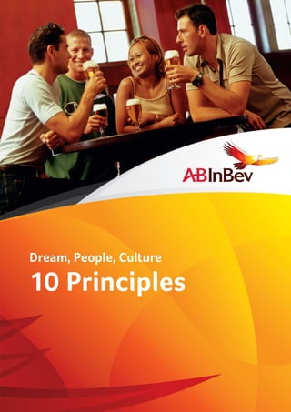 Dream, People, Culture 
10 Principles 
 
