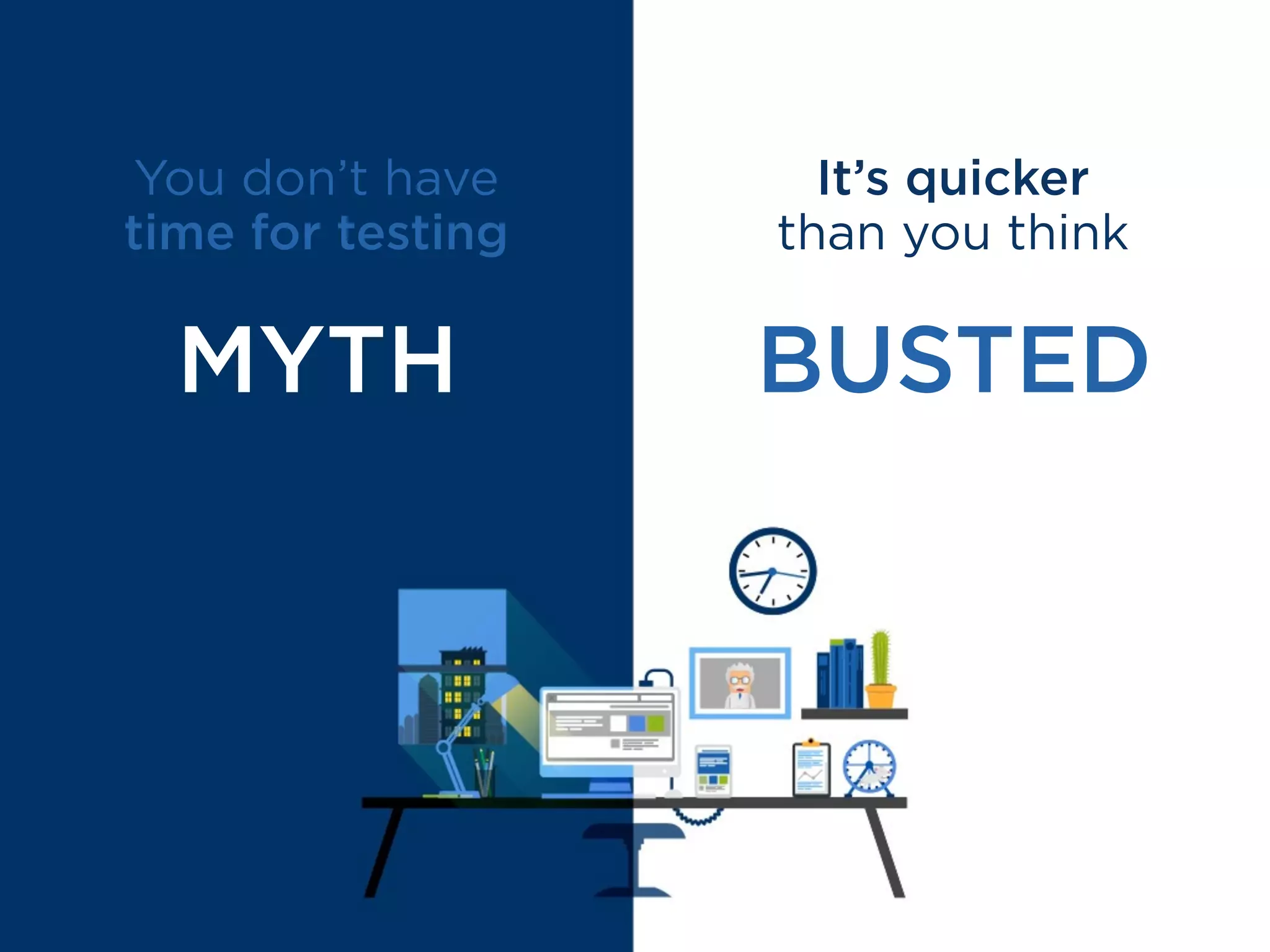 You can get a
test up and running…
 