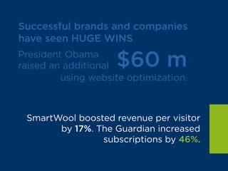 “We tested using diﬀerent images
on the homepage of our site.
The result - a 14% lift in
conversions, which had a sales
value of 2 million USD per year.”
Martin Vinter
Online Business Development
 