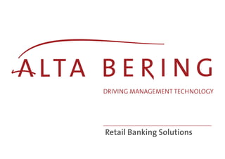Driving management technology




Retail Banking Solutions
 