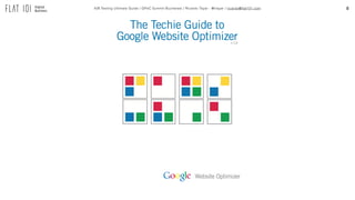 8A/B Testing Ultimate Guide / GPeC Summit Bucharest / Ricardo Tayar - @rtayar / ricardo@flat101.com
 