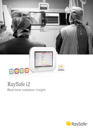 RaySafe i2
Real-time radiation insight
 