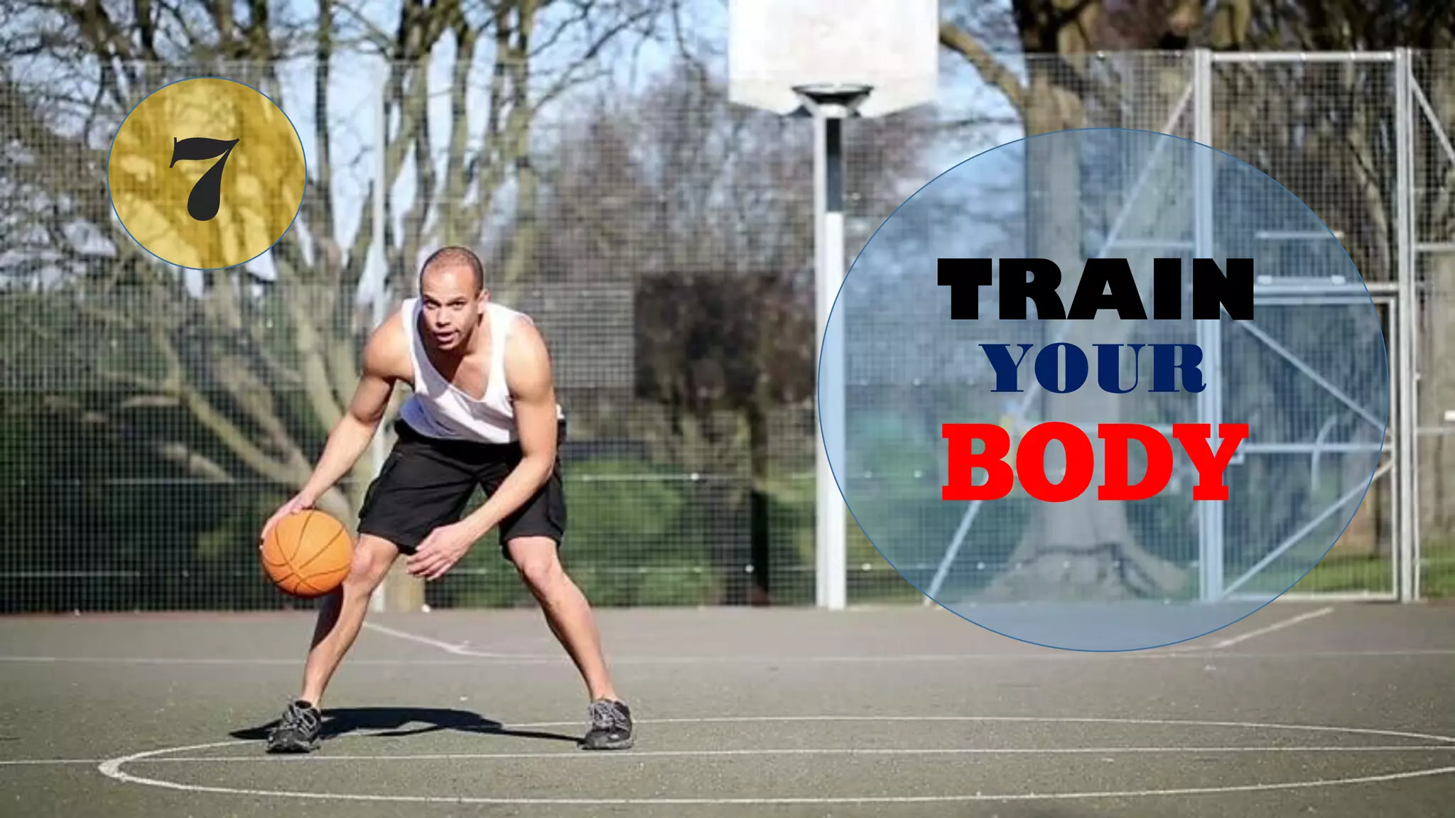 8 WAYS TO A GOOD BASKETBALL PLAYER