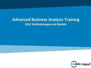 Page 0Classification: Restricted
Advanced Business Analysis Training
SDLC Methodologies and Models
 