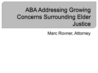 Marc Rovner, Attorney