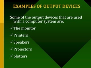OUTPUT DEVICES | PPTX