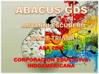 ASA 2BM
CORPORACION EDUCATIVA
INDOAMERICANA
 
