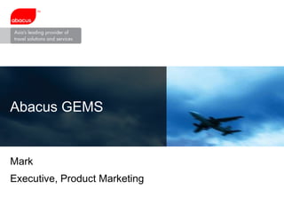 Linda Koh  Director, Marketing Mark Executive, Product Marketing Abacus GEMS 