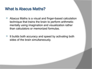 Abacus Maths for Enhanced Mental Skills! | PPTX