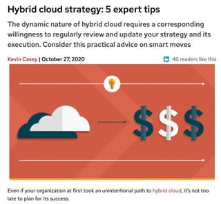 Hybrid cloud strategy: 5 expert tips