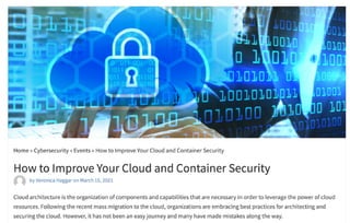 How to Improve Your Cloud and Container Security
