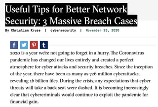 Useful tips for better network security: 3 Massive breach cases